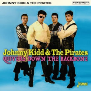 Kidd Johnny And The Pirates - Quivers Down The Backbone i gruppen ÖVRIGT / Övrigt / aub hos Bengans Skivbutik AB (3548643)