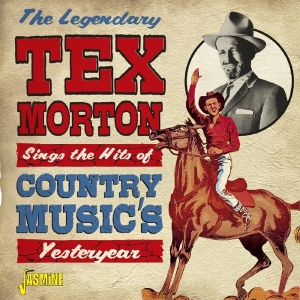 Tex Morton - Sings The Hits Of Country Music’S Yesteryear i gruppen CD / Country hos Bengans Skivbutik AB (3548648)