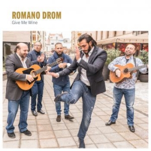 Romano Drom - Give Me Wine i gruppen CD / Kommande / Worldmusic/ Folkmusik hos Bengans Skivbutik AB (3548651)