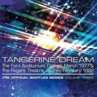 Tangerine Dream - Official Bootleg Series Volume Thre i gruppen CD / Pop-Rock hos Bengans Skivbutik AB (3548728)