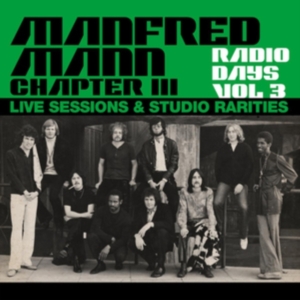 Manfred Mann's Chapter Three - Radio Days Vol.3 i gruppen CD / Pop-Rock hos Bengans Skivbutik AB (3548774)