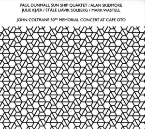 Dunmall Sun Ship Quartet - John Coltrane 50Th Memorial Concert i gruppen Minishops / John Coltrane hos Bengans Skivbutik AB (3549767)