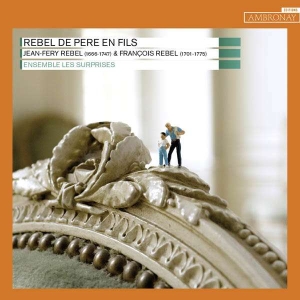 Ensemble Les Surprises - Rebel De Pere En Fils i gruppen Externt_Lager / Naxoslager hos Bengans Skivbutik AB (3552087)