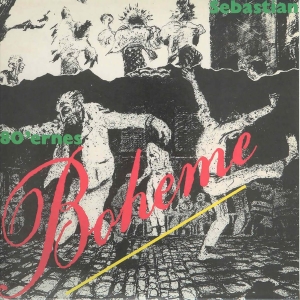 Sebastian - 80'Ernes Boheme i gruppen VINYL / Dansk Musik,Pop-Rock hos Bengans Skivbutik AB (3553281)