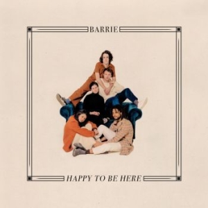 Barrie - Happy To Be Here i gruppen VINYL / Pop-Rock hos Bengans Skivbutik AB (3553284)