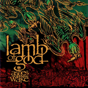 Lamb Of God - Ashes Of The Wake (15Th Anniversary) i gruppen VINYL / Hårdrock hos Bengans Skivbutik AB (3553299)