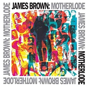 James Brown - Motherlode (2Lp) i gruppen VINYL / Pop-Rock,RnB-Soul hos Bengans Skivbutik AB (3553334)