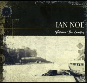 Noe Ian - Between The Country i gruppen VINYL / Vinyl Country hos Bengans Skivbutik AB (3553384)