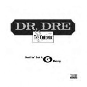 Dr Dre - Nuthin' But A G Thang i gruppen VI TIPSAR / Record Store Day / RSD2013-2020 hos Bengans Skivbutik AB (3556026)