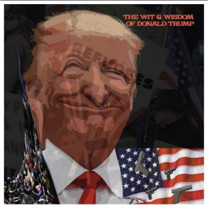 Wit & Wisdom Of Donald Trump - Various i gruppen VI TIPSAR / Blowout / Blowout-LP hos Bengans Skivbutik AB (3556375)