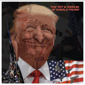 Wit & Wisdom Of Donald Trump - Various i gruppen VINYL hos Bengans Skivbutik AB (3556375)