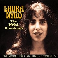 NYRO LAURA - BROADCAST 1994 THE (LIVE BROADCAST) i gruppen CD / Pop-Rock hos Bengans Skivbutik AB (3556759)