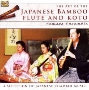Yamato Ensemble - The Art Of The Japanese Bamboo Flut i gruppen CD / Worldmusic/ Folkmusik hos Bengans Skivbutik AB (3556953)