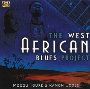 Modou Touré & Ramon Goose - The West African Blues Project i gruppen CD / Blues,Jazz hos Bengans Skivbutik AB (3557185)