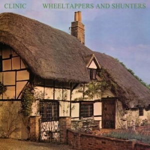 Clinic - Wheeltappers And Shunters i gruppen CD / Rock hos Bengans Skivbutik AB (3557933)