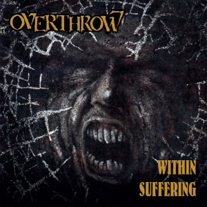 Overthrow - Within Suffering i gruppen CD / Hårdrock hos Bengans Skivbutik AB (3557950)