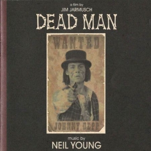 Young Neil - Dead Man i gruppen VINYL / Film/Musikal hos Bengans Skivbutik AB (3557963)