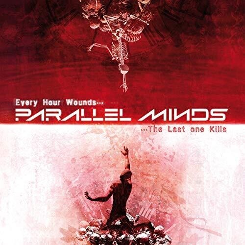 Parallel Minds - Every Hour Wounds... The Last One K i gruppen ÖVRIGT / Övrigt / aub hos Bengans Skivbutik AB (3558493)