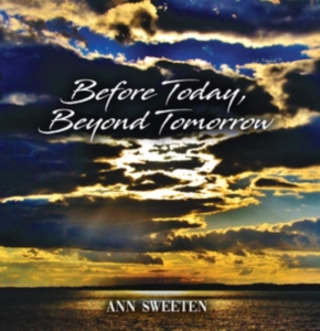 Sweeten Ann - Before Today, Beyond Tomorrow i gruppen CD / Pop-Rock hos Bengans Skivbutik AB (3558644)