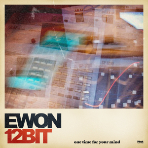 Ewon12Bit - One Time For Your Mind i gruppen VINYL / Hip Hop hos Bengans Skivbutik AB (3558670)
