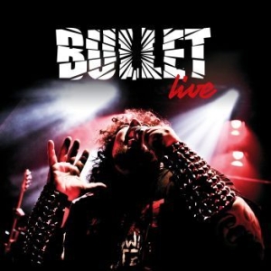 Bullet - Live (+2Cd) i gruppen VINYL / Vinyl Hårdrock hos Bengans Skivbutik AB (3559531)