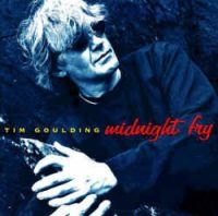 Goulding Tim - Midnight Fry i gruppen CD / Pop-Rock hos Bengans Skivbutik AB (3559628)