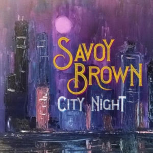 Savoy Brown - City Night i gruppen CD / Pop-Rock hos Bengans Skivbutik AB (3559663)