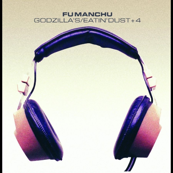 Fu Manchu - Godzilla's/Eatin' Dust +4 i gruppen CD / Toppsäljare hos Bengans Skivbutik AB (3559753)
