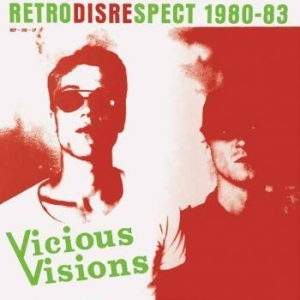 Vicious Visions - Retrodisrespect 1980-83 i gruppen VINYL / Rock hos Bengans Skivbutik AB (3559764)