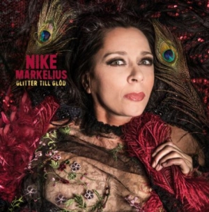 Nike Markelius - Glitter Till Glöd i gruppen CD / Rock hos Bengans Skivbutik AB (3561765)