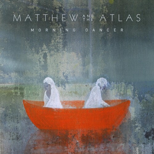Matthew & The Atlas - Morning Dancer i gruppen VINYL / Pop hos Bengans Skivbutik AB (3565540)