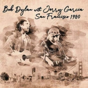 Dylan Bob (With Jerry Garcia) - San Fransisco 1980 i gruppen CD / Pop-Rock hos Bengans Skivbutik AB (3565549)