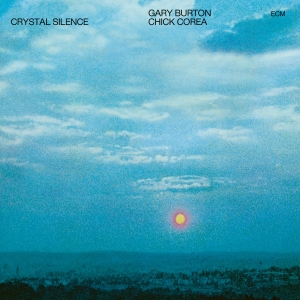 Burton Gary Corea Chick - Crystal Silence i gruppen VI TIPSAR / Klassiska lablar / ECM Records hos Bengans Skivbutik AB (3566171)
