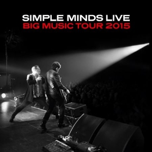 Simple Minds - Big Music Tour 2015 (White Vinyl) i gruppen Minishops / Simple Minds hos Bengans Skivbutik AB (3566746)