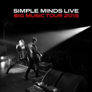 Simple Minds - Big Music Tour 2015 (White Vinyl) i gruppen VINYL / Pop-Rock hos Bengans Skivbutik AB (3566746)