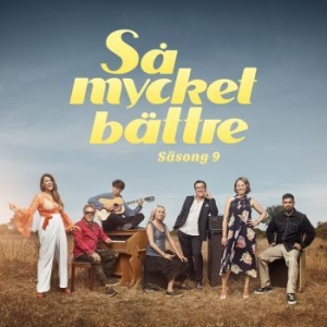 Blandade Artister - Så Mycket Bättre Säsong 9 i gruppen CD / Pop-Rock,Svensk Musik hos Bengans Skivbutik AB (3570466)