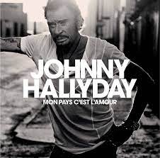 Johnny Hallyday - Mon Pays C'est L'amour i gruppen CD hos Bengans Skivbutik AB (3571934)