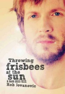 Rob Jovanovic - Throwing Frisbees At The Sun. A Book About Beck i gruppen VI TIPSAR / Musikböcker hos Bengans Skivbutik AB (3575947)