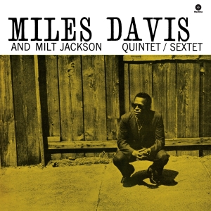 Davis Miles - Miles Davis & Milt Jackson Quintet/Sexte i gruppen VINYL / Jazz hos Bengans Skivbutik AB (3586367)