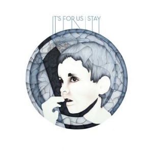 It's For Us - Stay i gruppen VINYL / Pop-Rock hos Bengans Skivbutik AB (3596296)