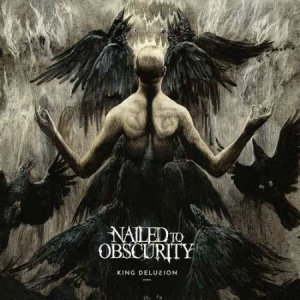Nailed To Obscurity - King Delusion i gruppen CD / Hårdrock/ Heavy metal hos Bengans Skivbutik AB (3596495)