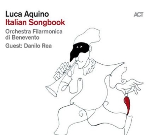 Luca Aquino - Italian Songbook i gruppen CD / Jazz/Blues hos Bengans Skivbutik AB (3596605)