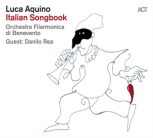 Luca Aquino - Italian Songbook i gruppen CD / Jazz hos Bengans Skivbutik AB (3596605)