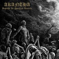 Akantha - Baptism In Psychical Analects i gruppen Hårdrock hos Bengans Skivbutik AB (3597171)