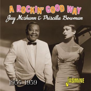 Mcshann Jay & Priscilla Bowman - A Rockin' Good Way (1955-59) i gruppen CD / Jazz/Blues hos Bengans Skivbutik AB (3597209)