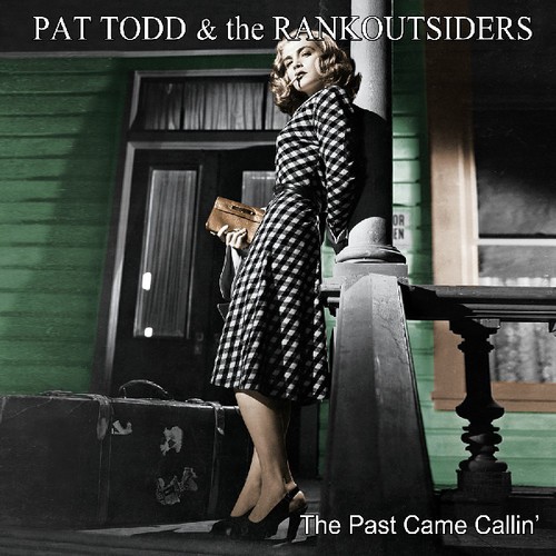 Pat Todd & The Rankoutsiders - The Past Came Callin' i gruppen VINYL / Rock hos Bengans Skivbutik AB (3597250)