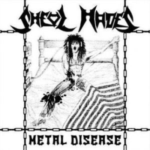 Sheol Hades - Metal Disease i gruppen CD / Hårdrock hos Bengans Skivbutik AB (3597406)