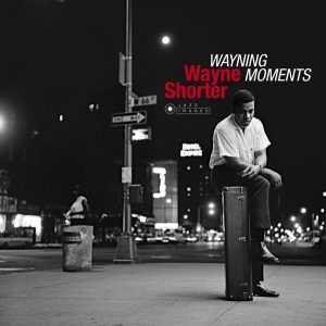 Wayne Shorter - Wayning Moments -Hq- i gruppen VINYL / Jazz/Blues hos Bengans Skivbutik AB (3597819)