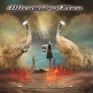 Wheels Of Fire - Begin Again i gruppen CD / Hårdrock hos Bengans Skivbutik AB (3599199)