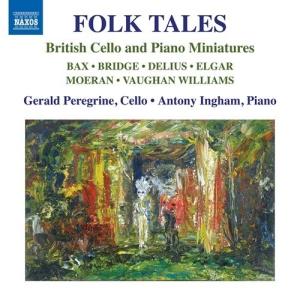 Various - Folk Tales: British Cello & Piano M i gruppen Externt_Lager / Naxoslager hos Bengans Skivbutik AB (3599220)